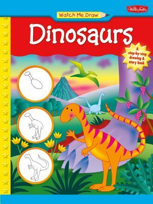 Watch Me Draw Dinosaurs by Jenna Winterberg