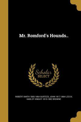 Mr. Romford's Hounds by Robert Smith Surtees