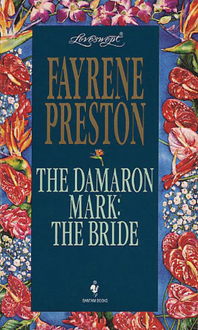 The Bride by Fayrene Preston