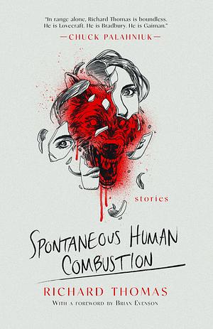 Spontaneous Human Combustion by Richard Thomas