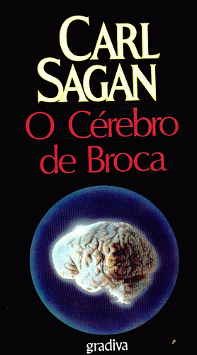 O Cérebro de Broca: A Aventura da Ciência by Carl Sagan