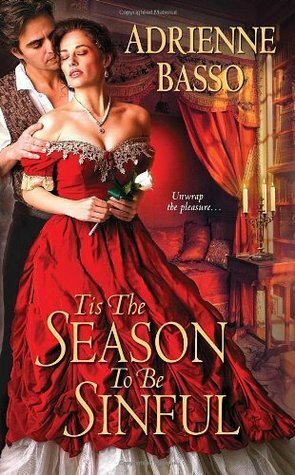 Tis the Season to Be Sinful by Adrienne Basso