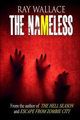 The Nameless by Ray Wallace