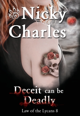 Deceit can be Deadly by Nicky Charles