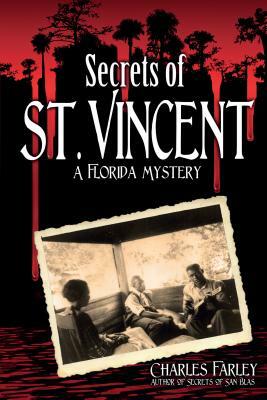 Secrets of St. Vincent by Charles Farley