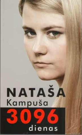 3096 Dienas by Natascha Kampusch, Natascha Kampusch