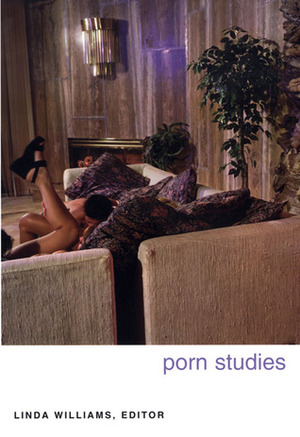 Porn Studies by Linda Williams