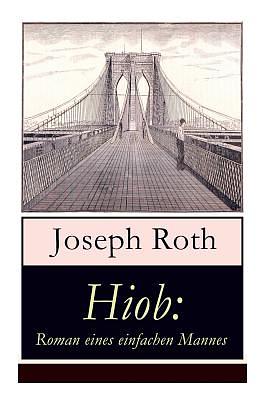 Hiob: Roman eines einfachen Mannes by Joseph Roth