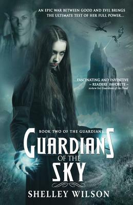 Guardians of the Sky by Shelley Wilson