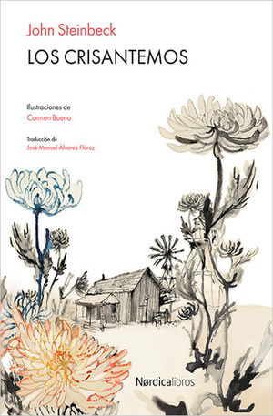 Los crisantemos by John Steinbeck, Carmen Bueno