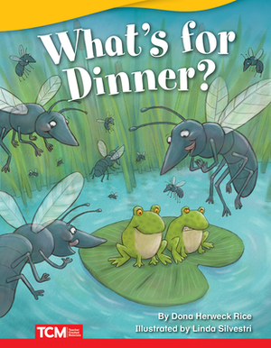 What's for Dinner? by Dona Rice