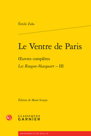 Le Ventre de Paris - Oeuvres Completes - Les Rougon-Macquart, III by Émile Zola