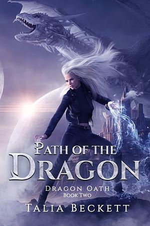 Path of the Dragon by Talia Beckett