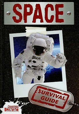 Space Survival Guide by Ruth Owen