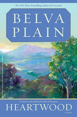 Heartwood: A Novel. by Belva Plain by Belva Plain
