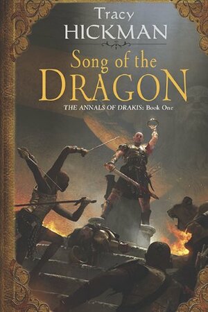 Song Of The Dragon by Tracy Hickman