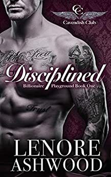 Disciplined by Lenore Ashwood