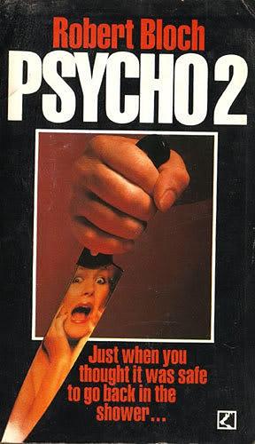 Psycho 2 by Paul Michael Garcia, Robert Bloch