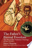 The Father's Eternal Freedom by Norman Russell