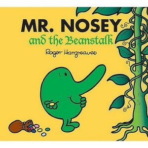 Mr. Nosey and the Beanstalk by Adam Hargreaves, Roger Hargreaves