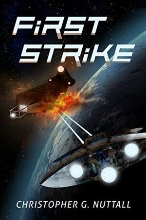 First Strike by Christopher G. Nuttall