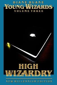 High Wizardry by Diane Duane