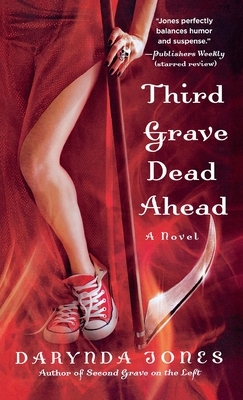 Third Grave Dead Ahead by Darynda Jones