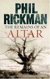 The Remains of an Altar by Phil Rickman