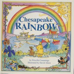 Chesapeake Rainbow by Priscilla Cummings