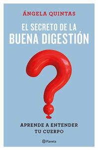 El secreto de la buena digestión by Ángela Quintas