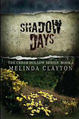 Shadow Days by Melinda Clayton