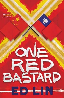 One Red Bastard by Ed Lin