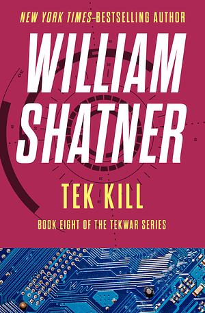 TekKill by William Shatner