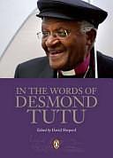 In the Words of Desmond Tutu: A Little Pocketbook by David Shepherd