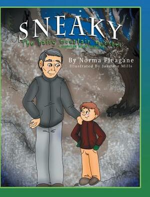 Sneaky - The Hairy Mountain Monster by Norma Fleagane