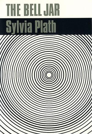 The bell jar by Sylvia Plath