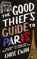 The Good Thief's Guide To Paris by Chris Ewan