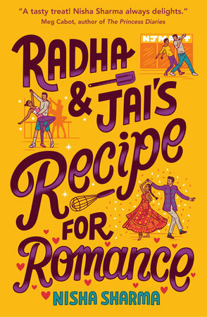 Radha and Jai's Recipe for Romance by Nisha Sharma