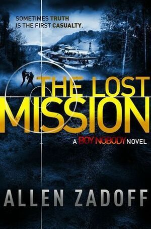 The Lost Mission by Allen Zadoff