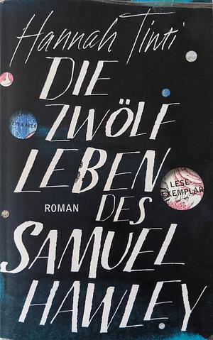 Die zwölf Leben des Samuel Hawley by Hannah Tinti