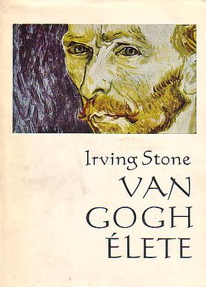 Van Gogh élete by Irving Stone