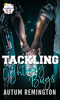 Tackling Lightning Bugs by Autum Remington