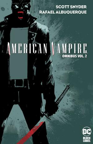 American Vampire Omnibus Vol. 2 by Scott Snyder