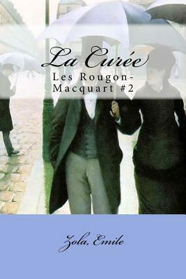 La Curée by Émile Zola