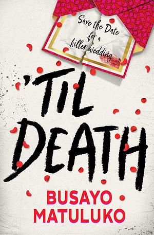 'Til Death by Busayo Matuluko