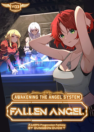 Awakening the Angel System: Fallen Angel: A LitRPG Progression Fantasy by Dungeon Ducky