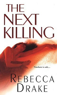 The Next Killing by Rebecca Drake