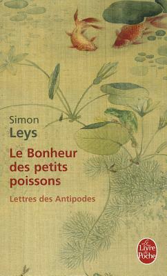 Le Bonheur Des Petits Poissons by S. Leys