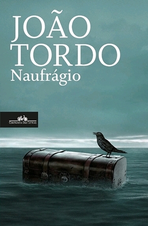 Naufrágio by João Tordo
