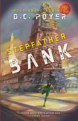 Stepfather Bank by D. C. Poyer